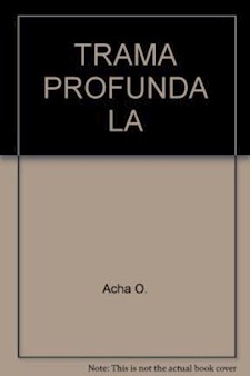 Papel Trama Profunda, La. Historia Y Vida En José Luis Romero