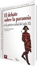 Papel Debate Sobre La Paranoia En La Primera Mitad Del Siglo Xx, El.