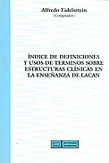 Papel Índice De Definiciones Y Usos De Términos S/ Estructuras Clínicas En La Enseñanza De Lacan