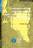 Papel Estructuralismo Latinoamericano, El. Fundamentos Y Transformaciones Del Pensamiento Economico De La