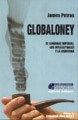 Papel Globaloney -El Lenguaje Imperial, Los Intelectuales Y La Izquierda