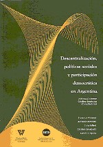 Papel Descentralizacion, Politicas Sociales Y Participacion Democratica En Argentina