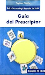 Papel Guía Del Prescriptor Ed.7 Psicofarmacología Esencial De Stahl