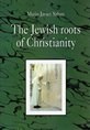 Papel The Jewish Roots Of Christianity