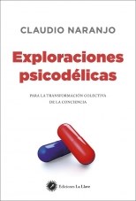 Papel Exploraciones Psicodelicas Para La Transformacion Colectiva De La Conciencia