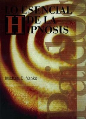 Papel Lo Esencial De La Hipnosis