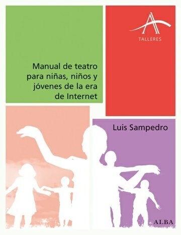 Papel Manual De Teatro Para Niñas, Niños Y Jovenes De La Era De Internet