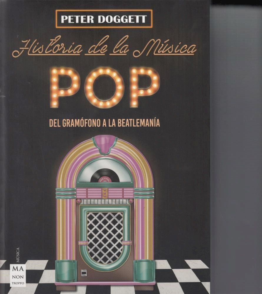 Papel Historia De La Musica Pop . Del Gramofono A La Beatlemania