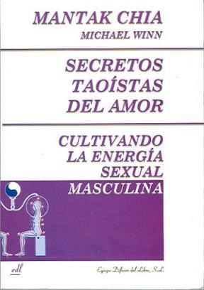 Papel Secretos (M) Taoistas Del Amor .Cultivando Energia Sexual Masculina