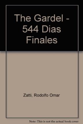 Papel Gardel:544 Dias Finales.Desde N.Y.Al Final Tragico En Medellin.