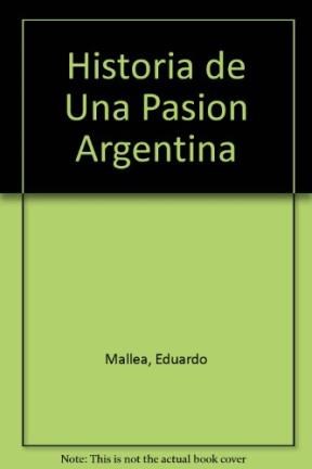 Papel Historia De Una Pasion Argentina