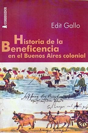 Papel Historia De La Beneficencia En El Buenos Aires Col 1A.Ed