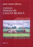 Papel Formosa. Historia De Laguna Blanca 1A.Ed
