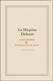 Papel Maquina Deleuze, La