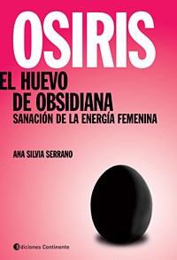 Papel Osiris . El Huevo De Obsidiana . Sanacion De La Energia Femenina
