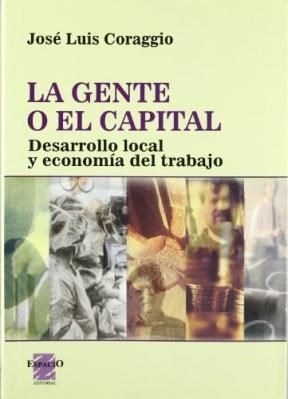Papel Gente O El Capital, La. Desarrollo Local Y Economía Del Trabajo