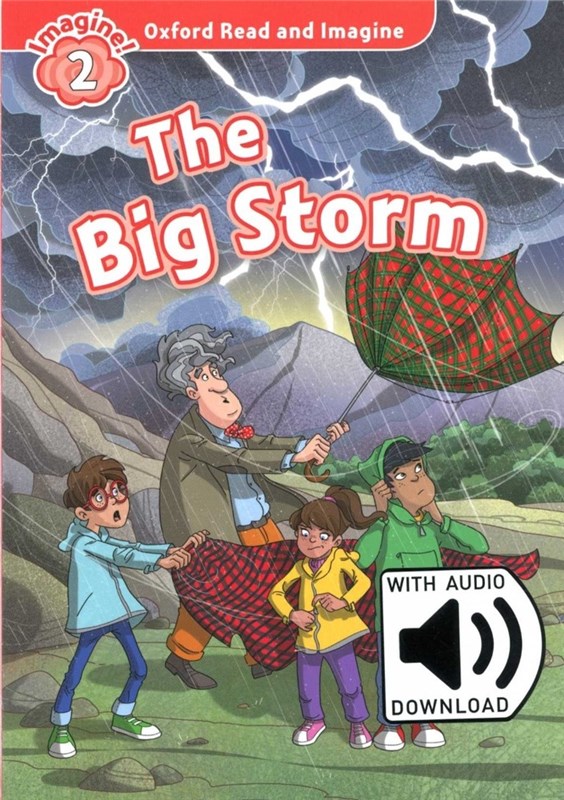 Papel Oxford Read And Imagine: Level 2. The Big Storm Audio Pack