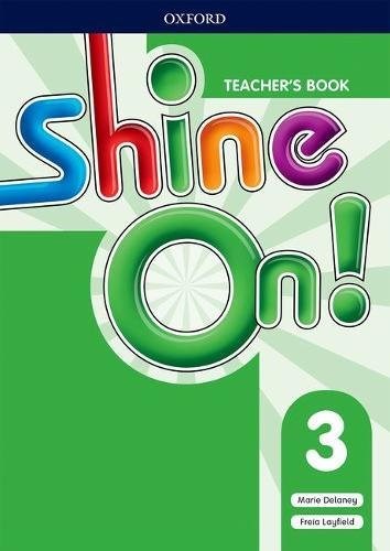 Papel Shine On!: Level 3. Teacher'S Book With Class Audio Cds