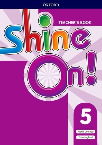 Papel Shine On!: Level 5. Teacher'S Book With Class Audio Cds