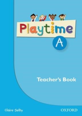 Papel Playtime: A. Teacher'S Book