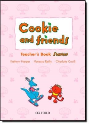 Papel Cookie And Friends: Starter. Teacher'S Book