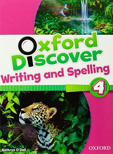 Papel Oxford Discover: 4. Writing And Spelling