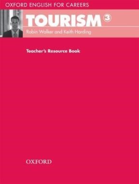 Papel Oxford English For Careers: Tourism 3: Teacher'S Resource Book