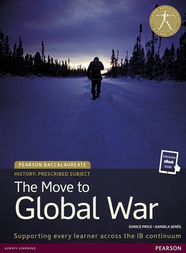 Papel Pearson Baccalaureate History: The Move To Global War (Print + Etext Bundle)