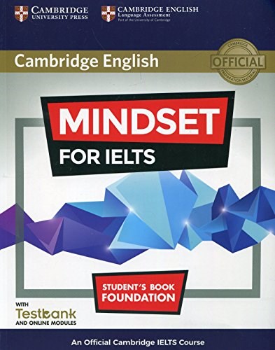 Papel Mindset For Ielts Foundation Student'S Book With Testbank And Online Modules