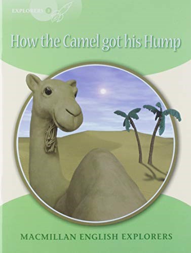 Papel Mee: 3 How The Camel Got His Hump Explorer New Ed.
