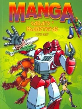 Papel Manga, Robots Y Monstruos