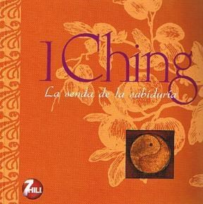 Papel I Ching. La Senda De La Sabiduria
