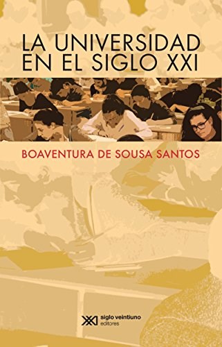 Papel Universidad En El Siglo Xxi, La