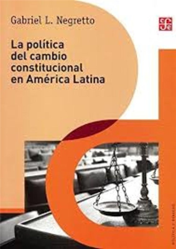 Papel La Política Del Cambio Constitucional En América Latina