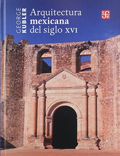 Papel Arquitectura Mexicana Del Siglo Xvi