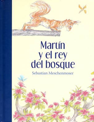 Papel Martín Y El Rey Del Bosque