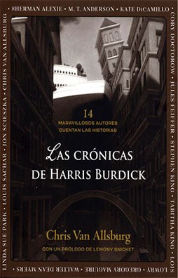 Papel Las Crónicas De Harris Burdick 14 Maravillosos Autores Cuentan Las Historias