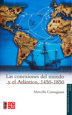 Papel Las Conexiones Del Mundo Y Del Atlántico, 1450-1850