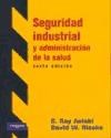 Papel Seguridad Industrial Y Administracion De La Salud 6/Ed.