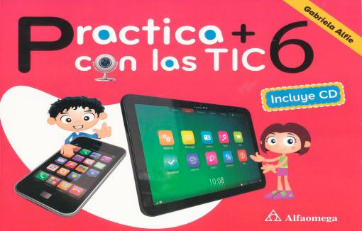 Papel Practica + Con Las Tics 6 - Novedad 2018