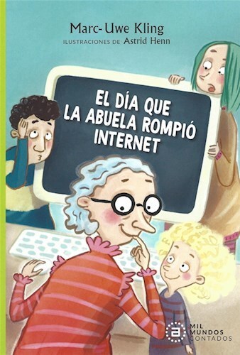 Papel El Día Que La Abuela Rompió Internet