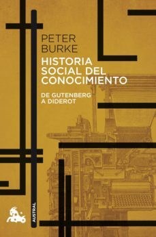 Papel Historia Social Del Conocimiento. De Gutenberg A D