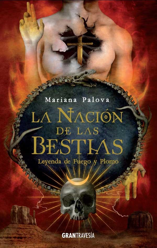 Papel La Nación De Las Bestias 2. Leyenda De Fuego Y Plomo