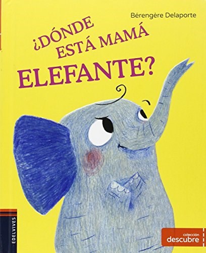 Papel Donde Esta Mama Elefante? - Descubre