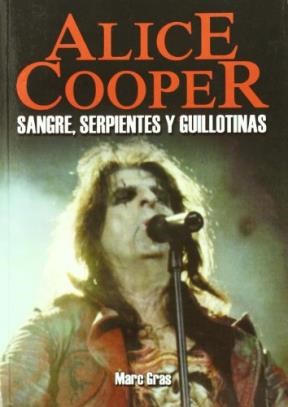 Papel Alice Cooper , Sangre , Serpientes Y Guillotina