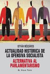 Papel Actualidad Historica De La Ofensiva Socialis