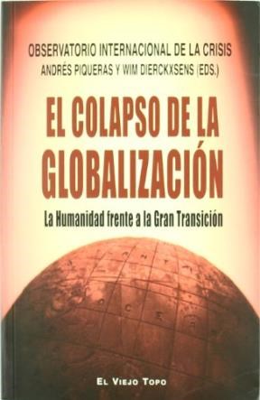 Papel El Colapso De La Globalizacion La Humanidad