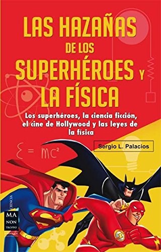 Papel Hazañas De Los Superheroes Y La Fisica