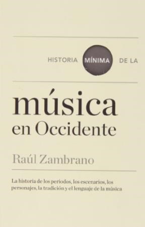 Papel Historia Minima De La Musica En Occiodente