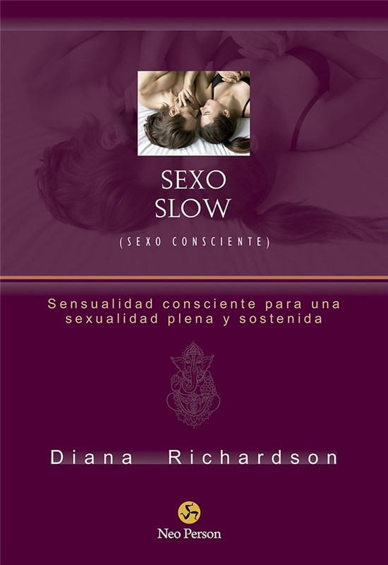 Papel Sexo Slow Sexo Consciente